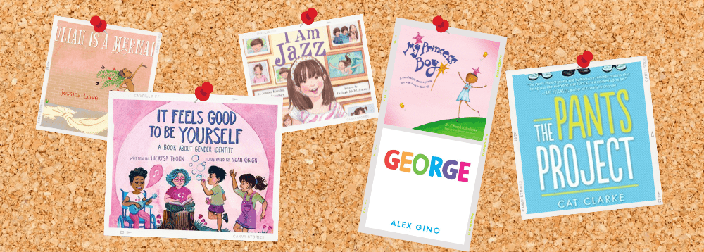 7 Books to Help You talk to Your Kids about Gender Identity